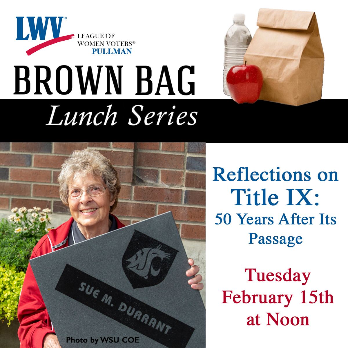 Picture of Sue Durrant with a plaque on the city's Walk of Fame and the Brown Bag Meeting information titled Reflections on Title IX: 50 years after its passage, February 15 at noon.