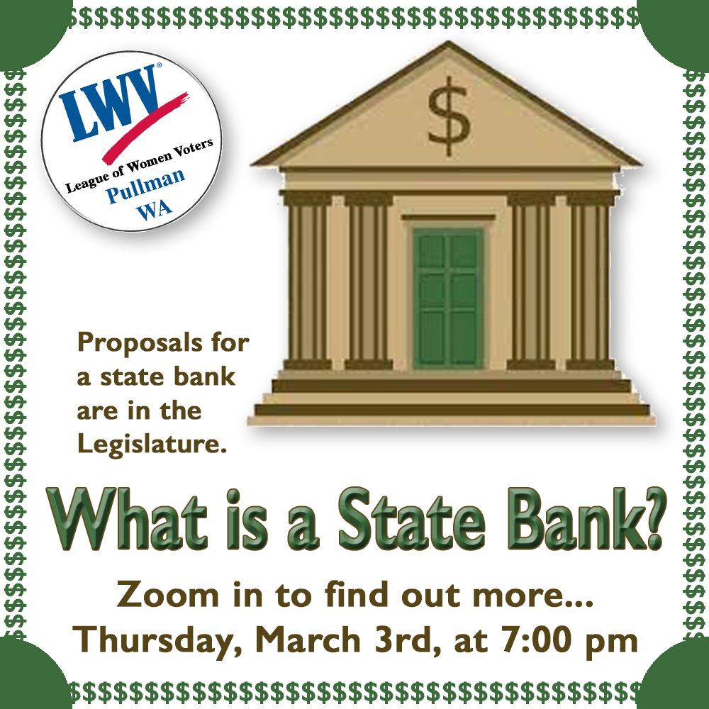 clipart of a bank, LWV of Pullman zoom meeting about What is a State Bank on Thursday, March 3 at 7 pm.