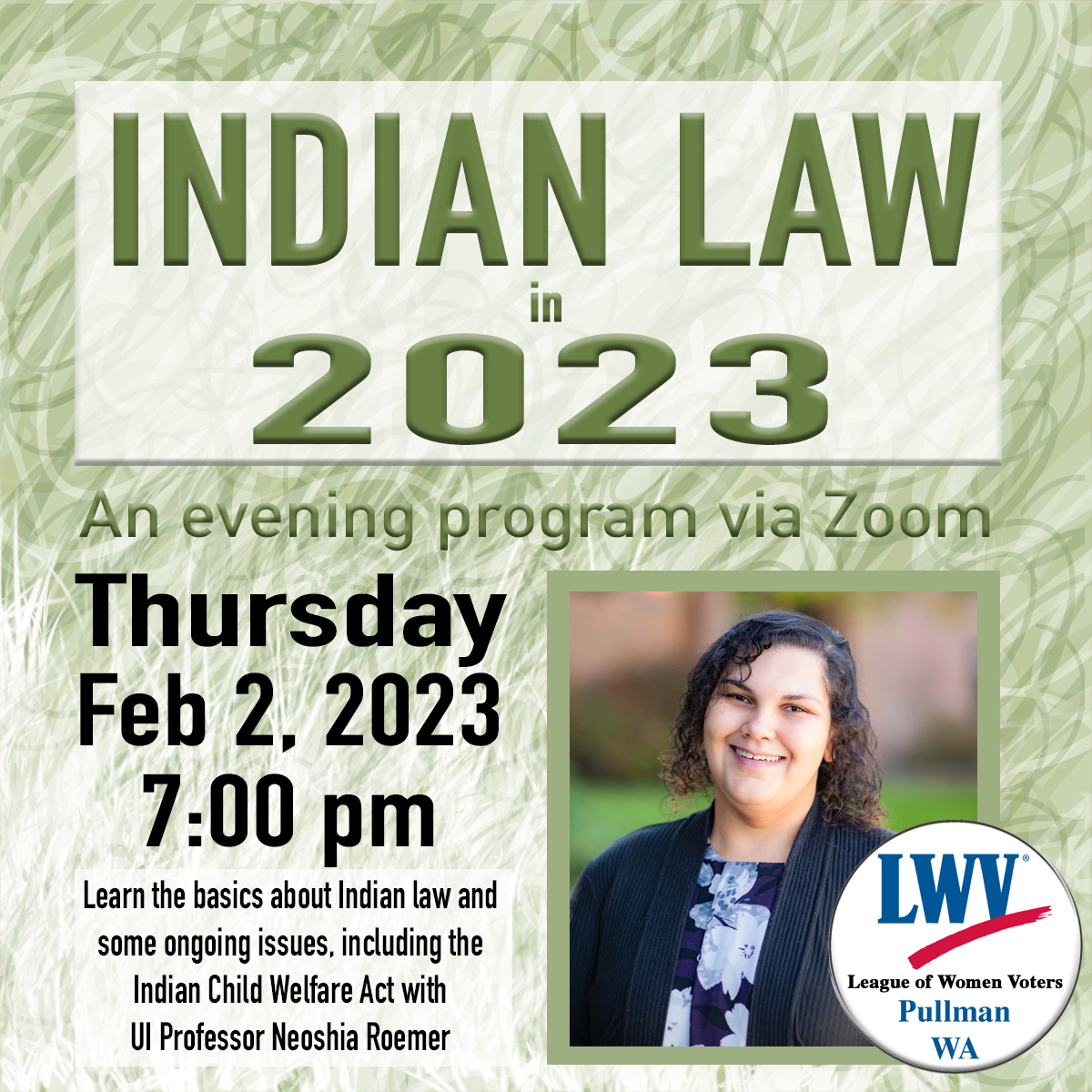 A Picture of Professor Neoshia Roemer of University of Idaho who will present a talk on Indian Law in 2023 on Feb 2, 2023 at 7pm via zoom