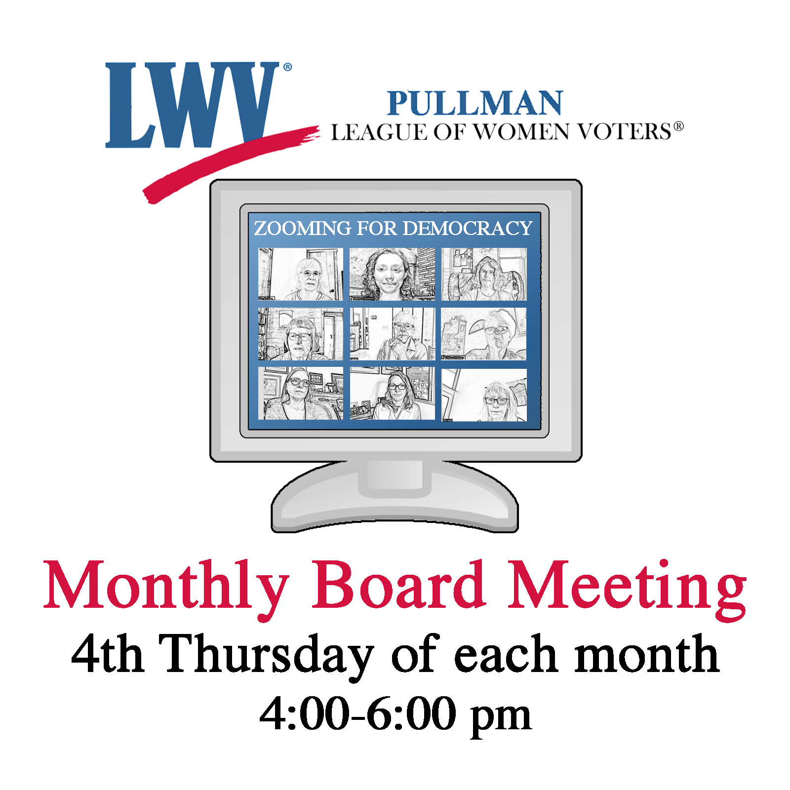Picture of computer screen with members zooming for a board meeting. Monthly boarding meetings on the 4th Thursday of the month from 4-6  pm.